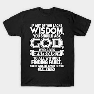 James 1:5 T-Shirt